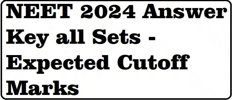 NEET 2024 Answer Key