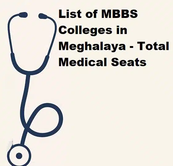 List of MBBS colleges in Meghalaya, India, with details on medical seats and admission guides for aspiring medical students.